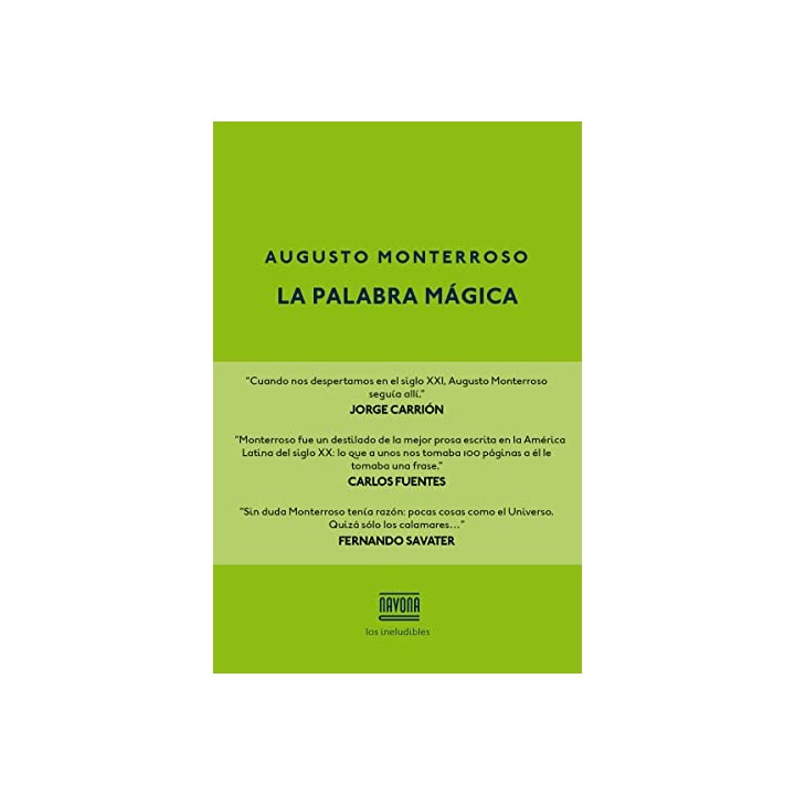 LA PALABRA MÁGICA - Augusto Monterroso